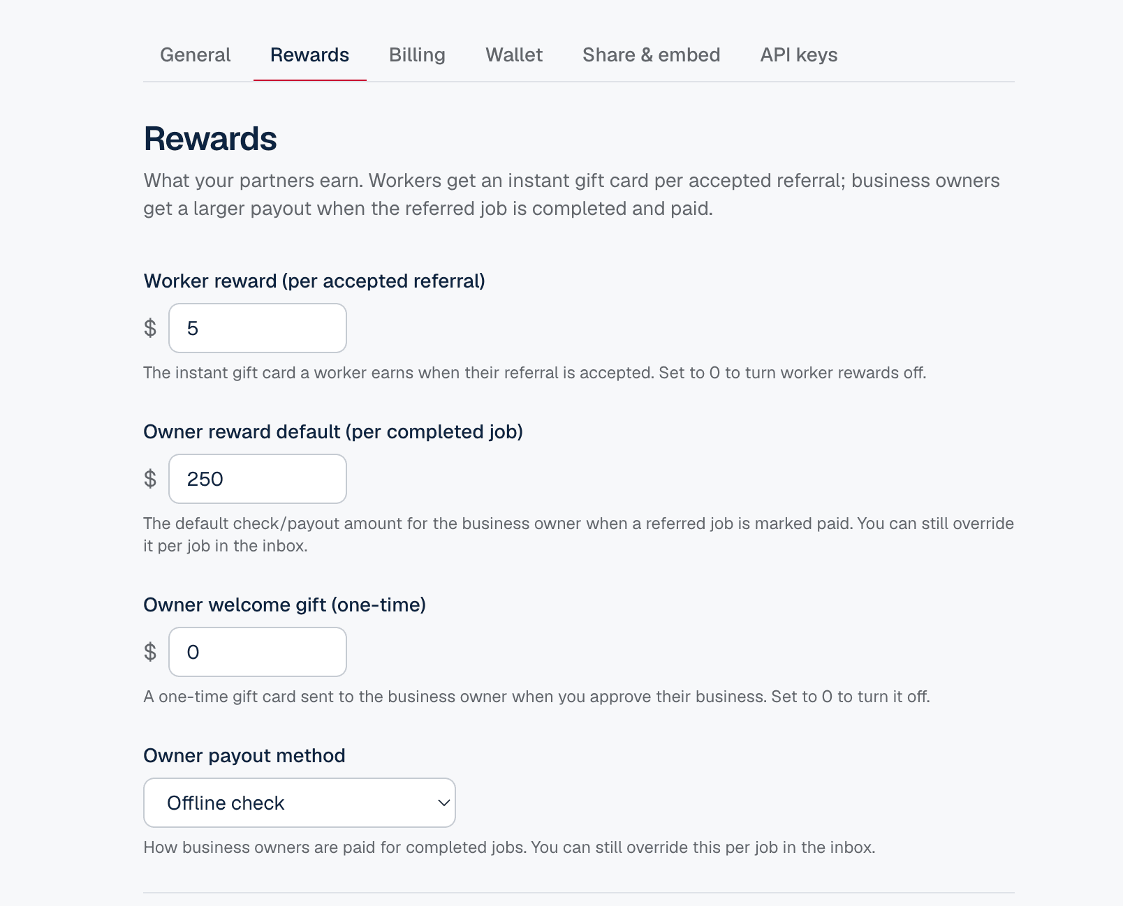 The rewards settings, showing a five dollar worker reward per accepted referral, a $250 owner reward per completed job, an optional one-time welcome gift, and the owner payout method.